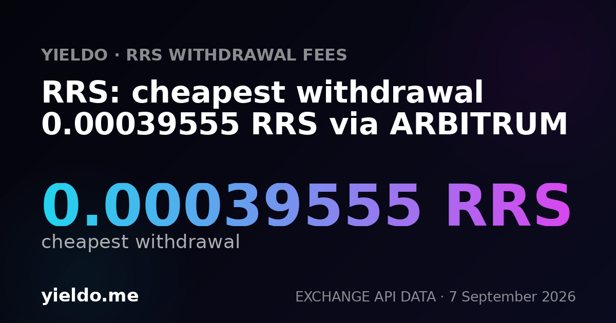RRS: cheapest withdrawal 0.00039555 RRS via ARBITRUM