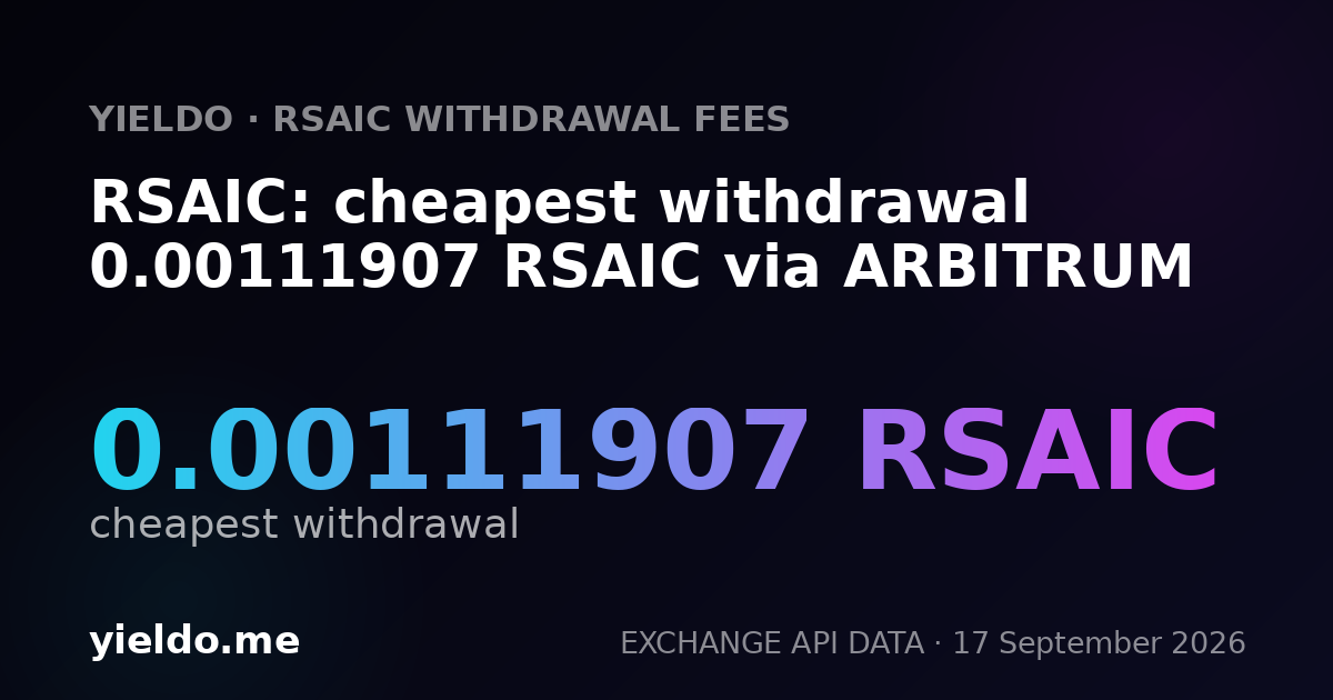 RSAIC: cheapest withdrawal 0.00113123 RSAIC via ARBITRUM