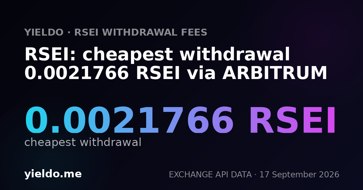 RSEI: cheapest withdrawal 0.0021766 RSEI via ARBITRUM