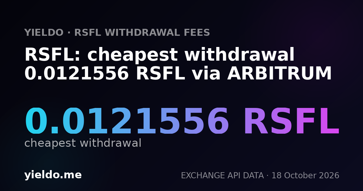RSFL: cheapest withdrawal 0.0121556 RSFL via ARBITRUM