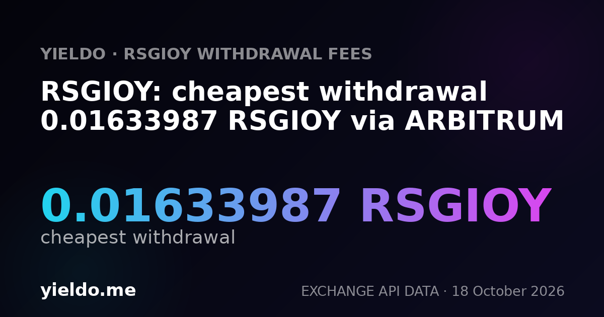 RSGIOY: cheapest withdrawal 0.01633987 RSGIOY via ARBITRUM