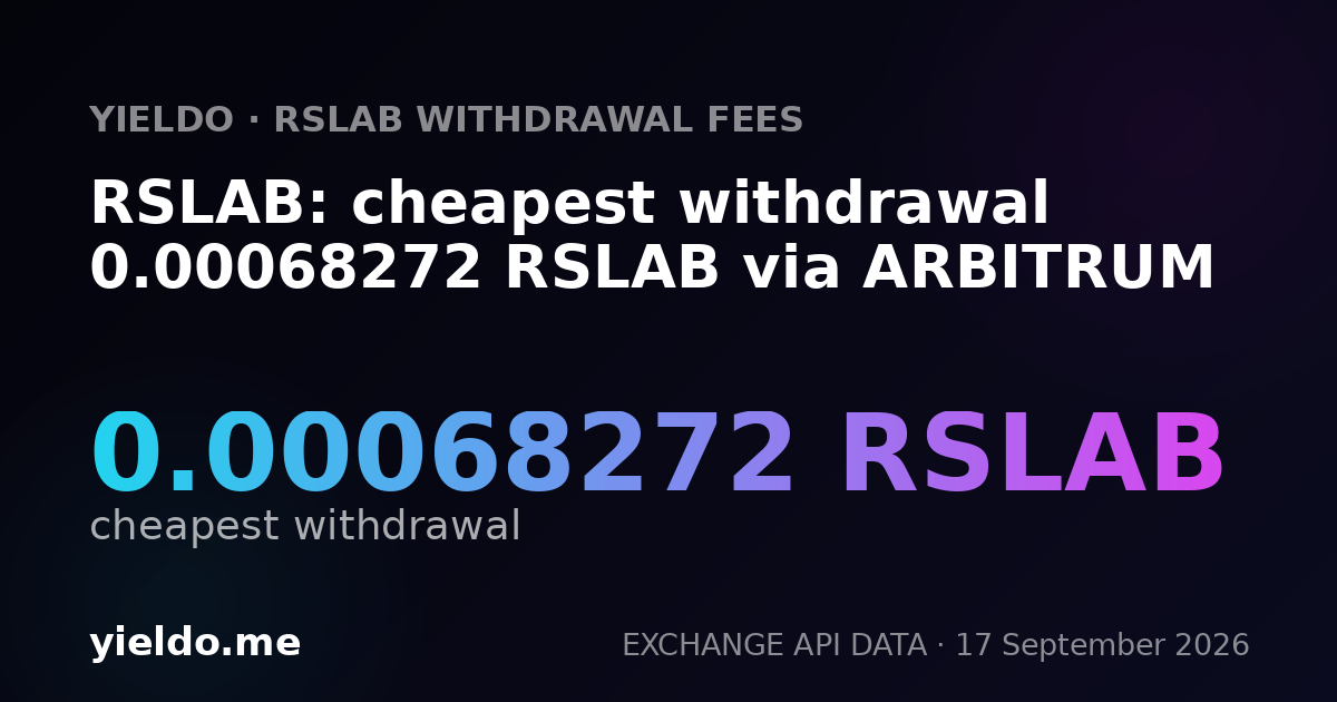 RSLAB: cheapest withdrawal 0.00068272 RSLAB via ARBITRUM