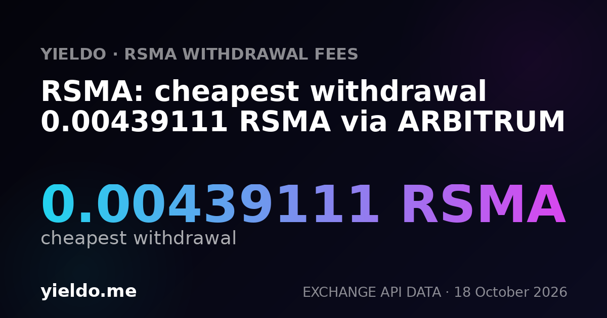 RSMA: cheapest withdrawal 0.00439111 RSMA via ARBITRUM