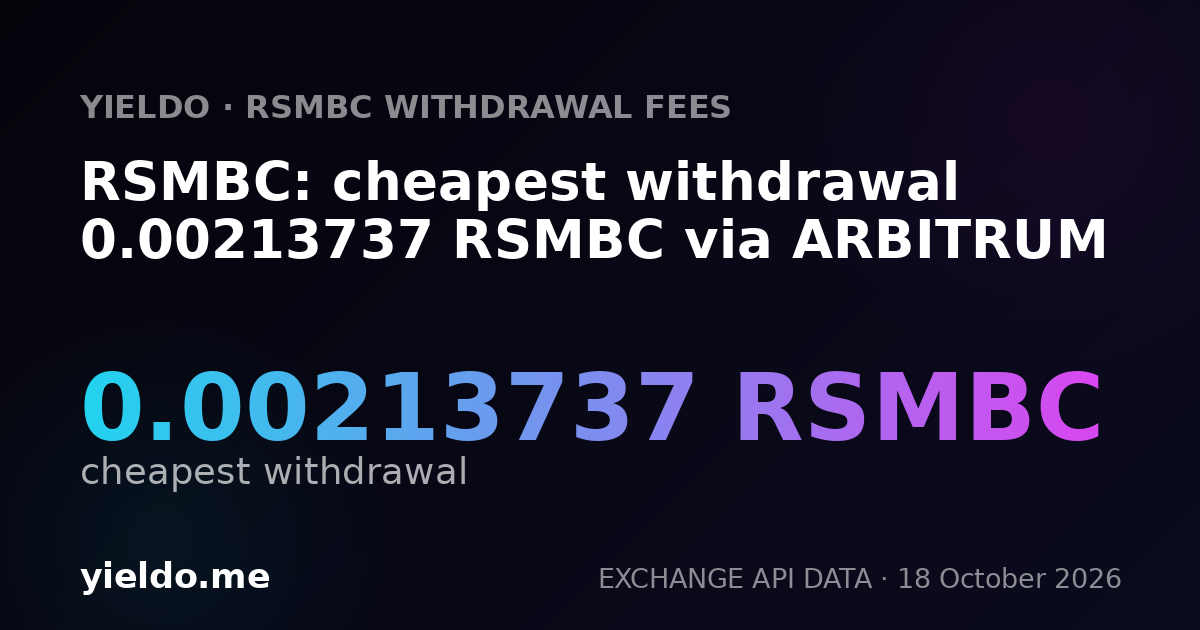 RSMBC: cheapest withdrawal 0.00213737 RSMBC via ARBITRUM