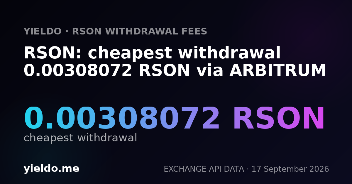 RSON: cheapest withdrawal 0.00310688 RSON via ARBITRUM