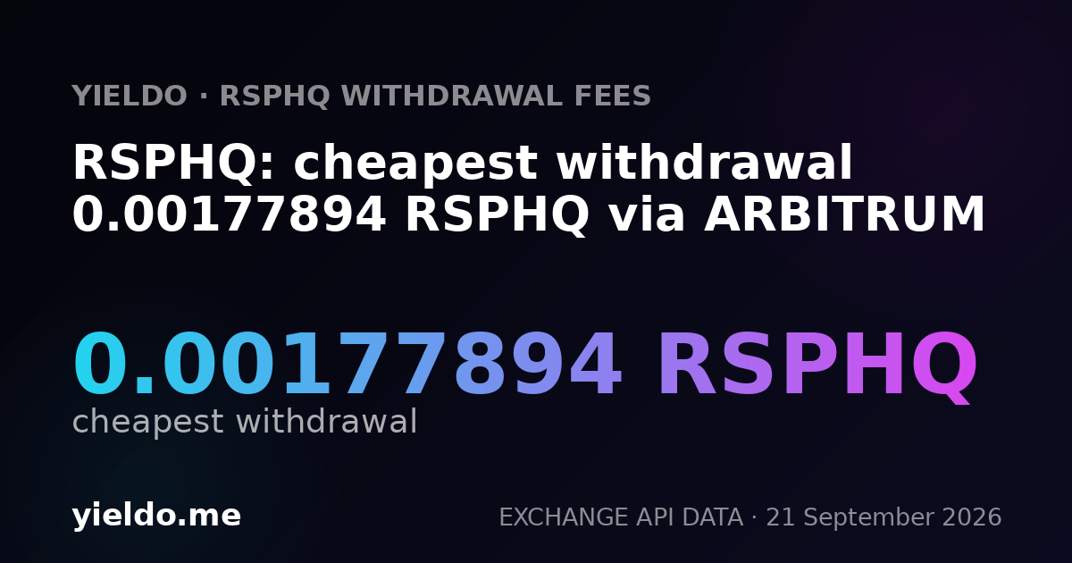 RSPHQ: cheapest withdrawal 0.00177894 RSPHQ via ARBITRUM