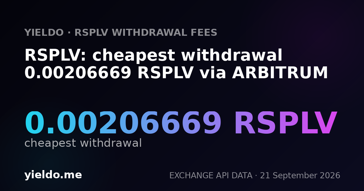 RSPLV: cheapest withdrawal 0.00206669 RSPLV via ARBITRUM
