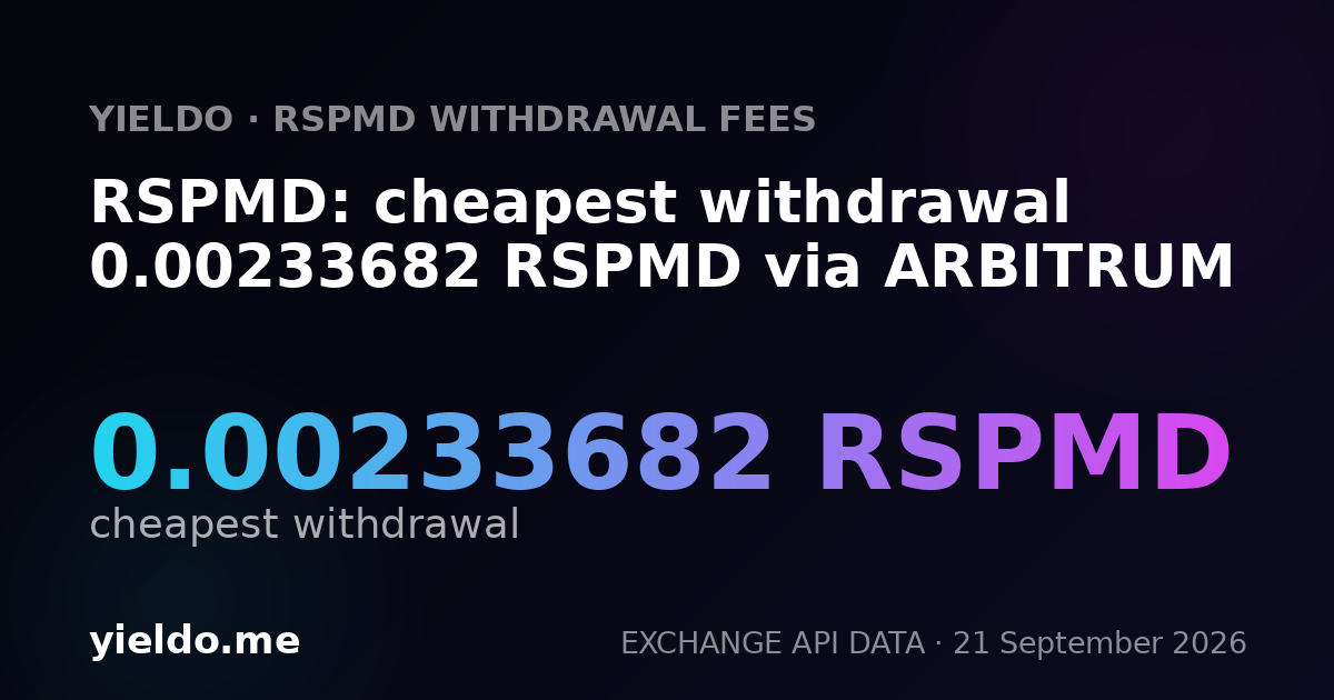 RSPMD: cheapest withdrawal 0.00233682 RSPMD via ARBITRUM