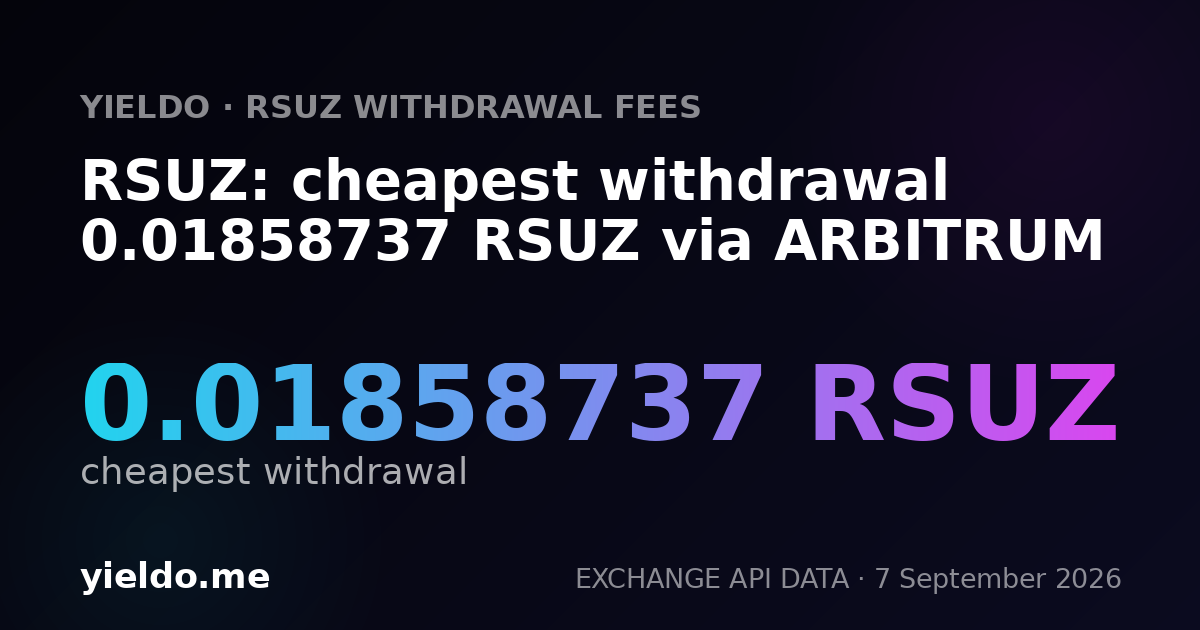 RSUZ: cheapest withdrawal 0.01858737 RSUZ via ARBITRUM