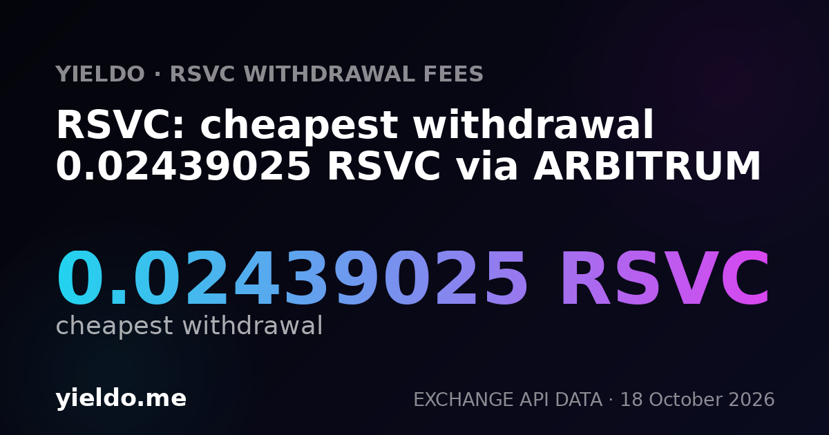 RSVC: cheapest withdrawal 0.02439025 RSVC via ARBITRUM