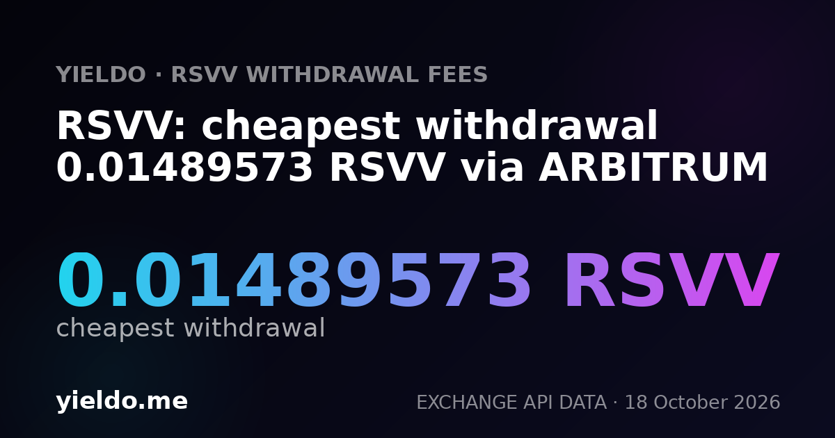 RSVV: cheapest withdrawal 0.01489573 RSVV via ARBITRUM