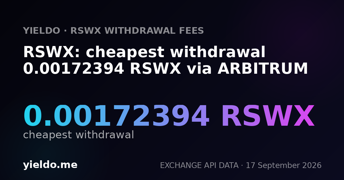 RSWX: cheapest withdrawal 0.00172394 RSWX via ARBITRUM