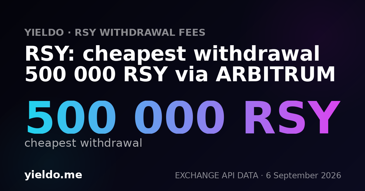 RSY: cheapest withdrawal 500 000 RSY via ARBITRUM