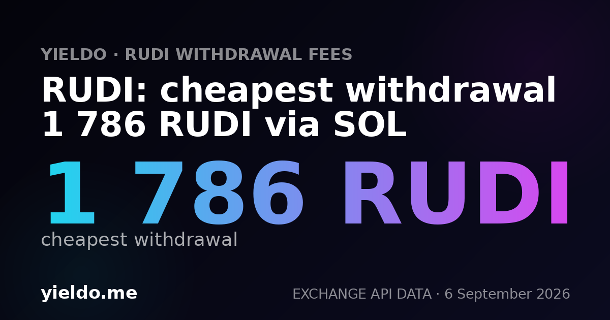 RUDI: cheapest withdrawal 1 786 RUDI via SOL
