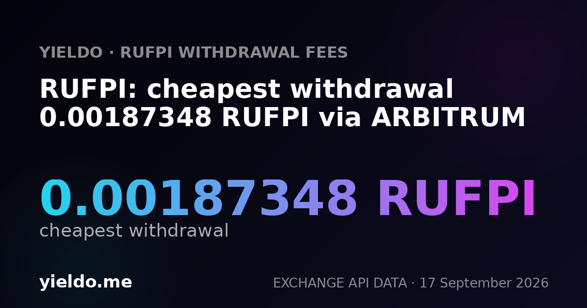 RUFPI: cheapest withdrawal 0.00182905 RUFPI via ARBITRUM