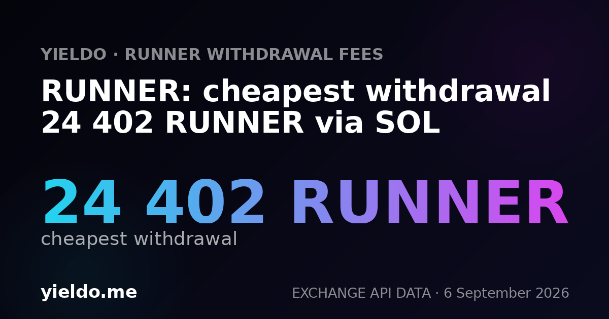 RUNNER: cheapest withdrawal 24 402 RUNNER via SOL