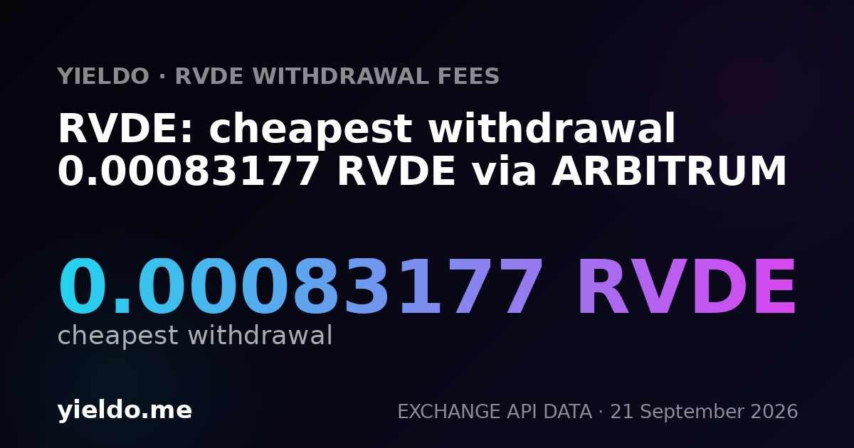 RVDE: cheapest withdrawal 0.00083177 RVDE via ARBITRUM