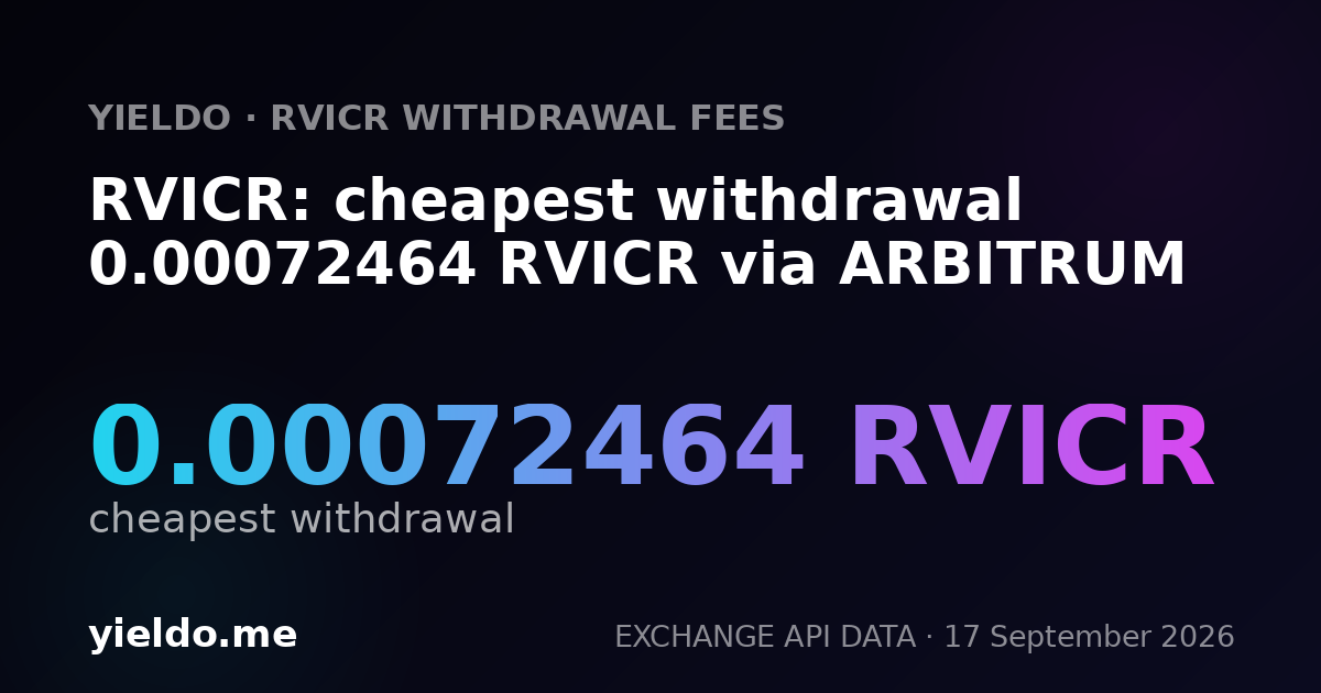 RVICR: cheapest withdrawal 0.00072464 RVICR via ARBITRUM