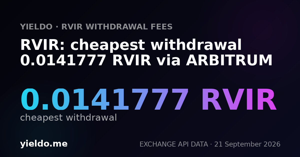 RVIR: cheapest withdrawal 0.0141777 RVIR via ARBITRUM