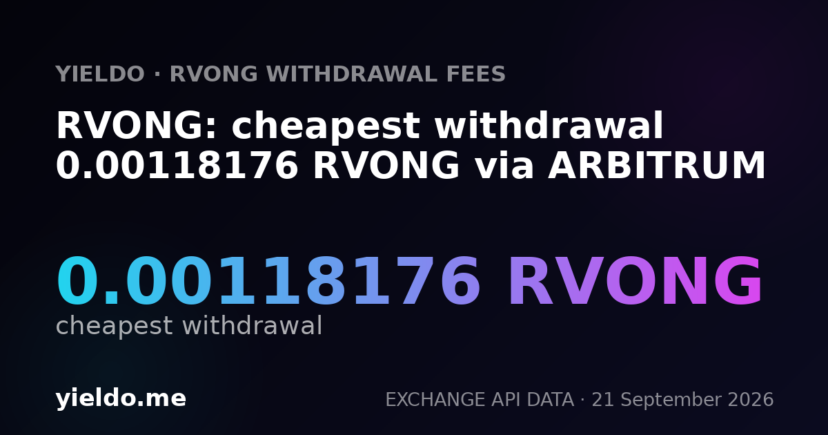 RVONG: cheapest withdrawal 0.00118176 RVONG via ARBITRUM