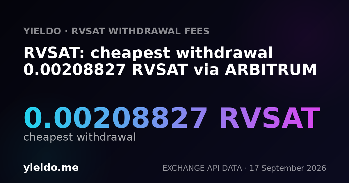 RVSAT: cheapest withdrawal 0.00211268 RVSAT via ARBITRUM