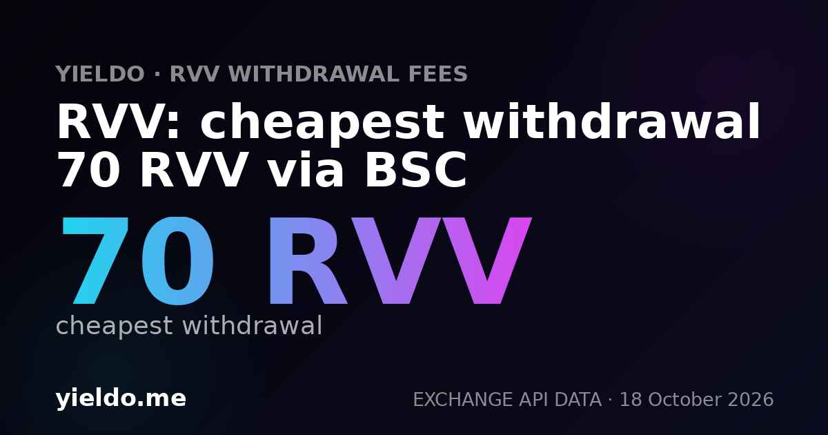 RVV: cheapest withdrawal 70 RVV via BSC