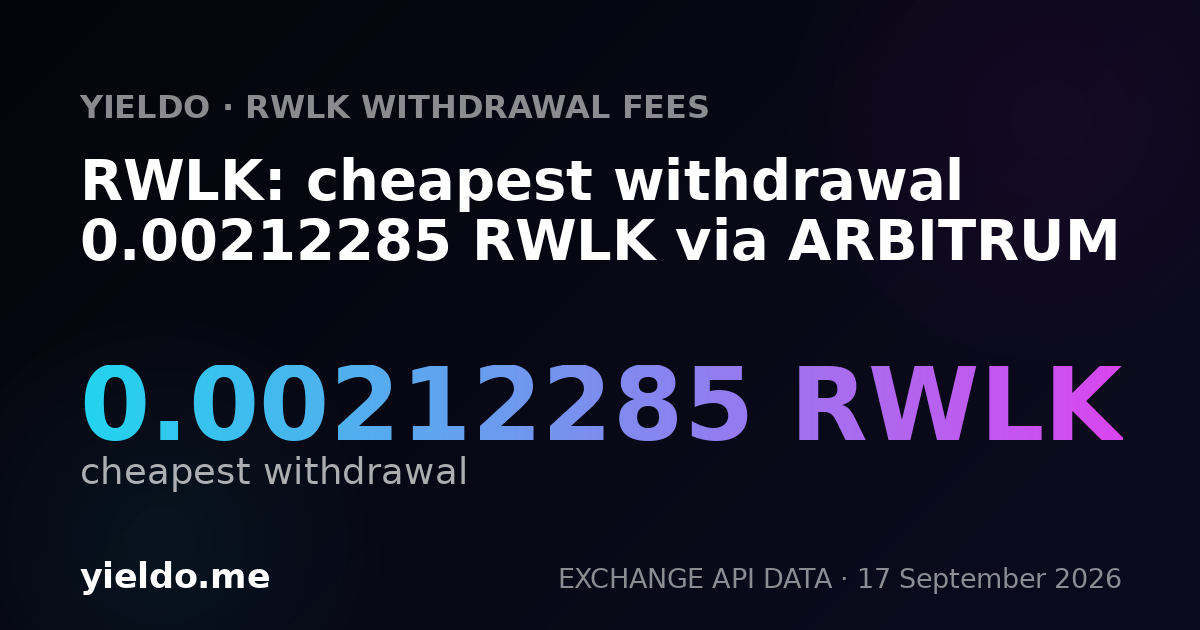 RWLK: cheapest withdrawal 0.00212285 RWLK via ARBITRUM