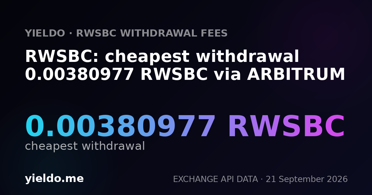 RWSBC: cheapest withdrawal 0.00380977 RWSBC via ARBITRUM