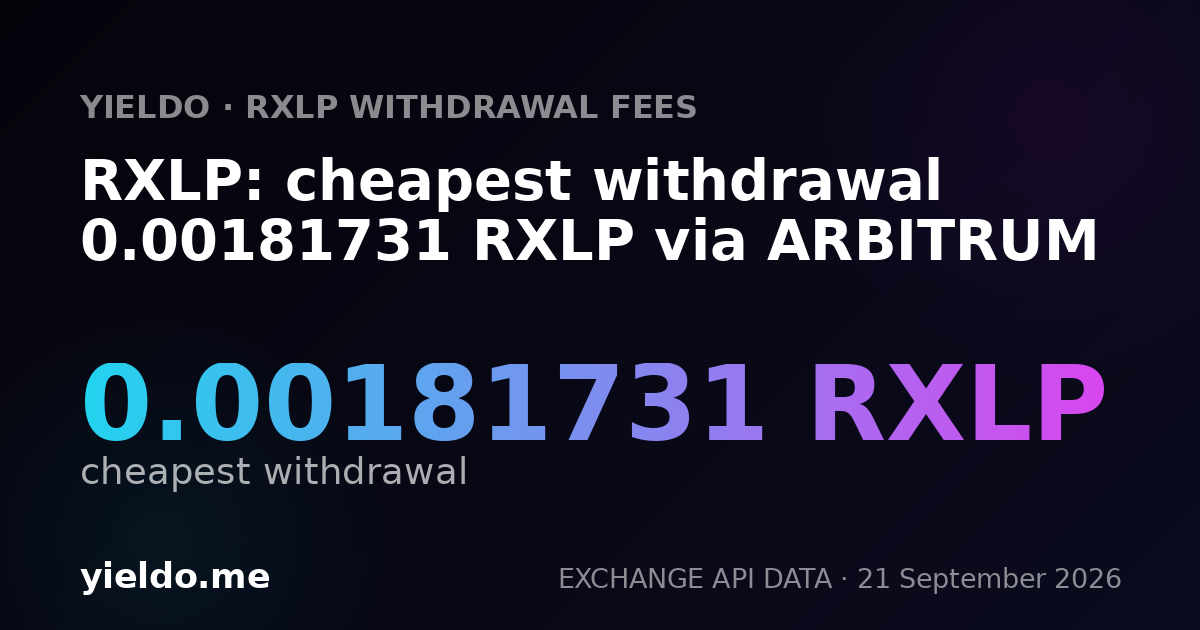 RXLP: cheapest withdrawal 0.00181731 RXLP via ARBITRUM