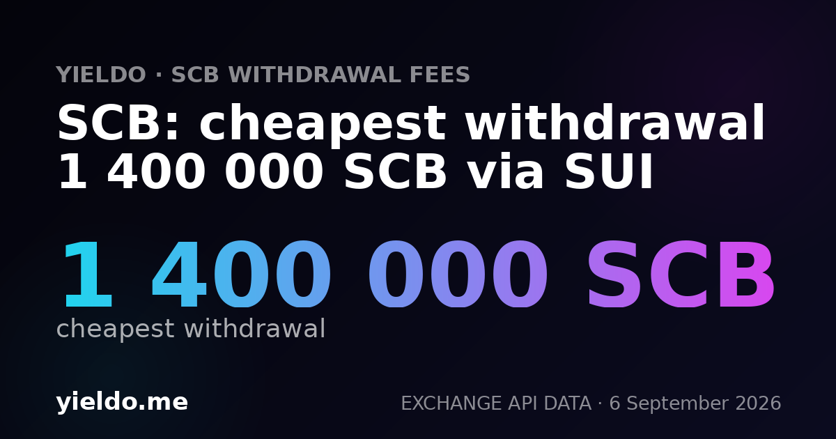 SCB: cheapest withdrawal 1 400 000 SCB via SUI