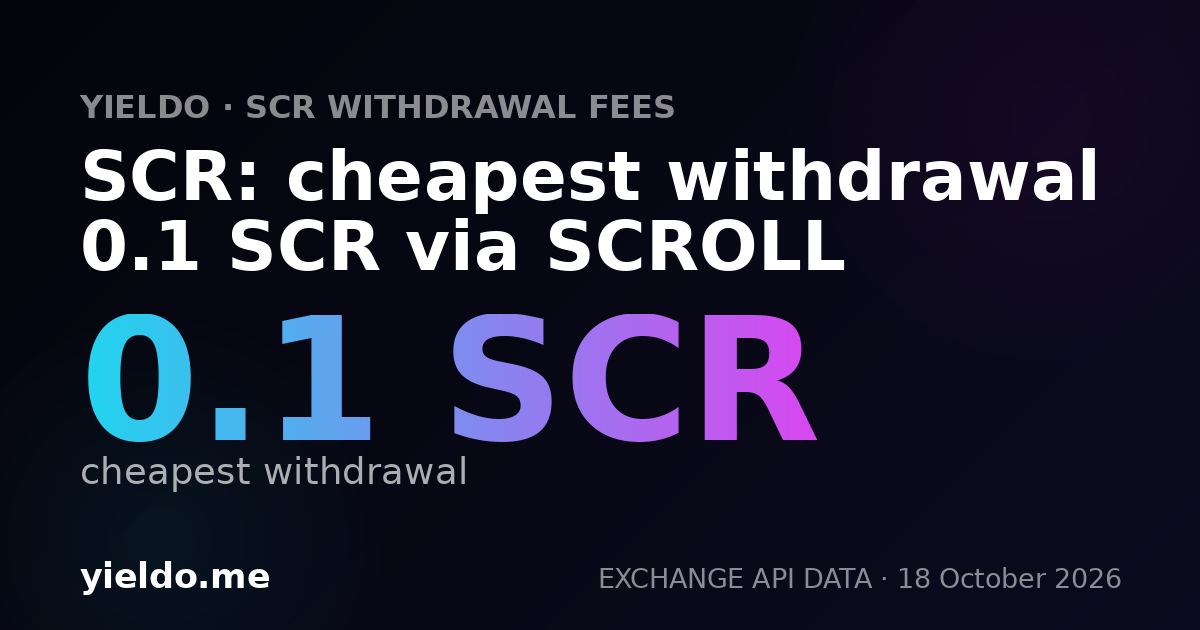 SCR: cheapest withdrawal 0.1 SCR via SCROLL