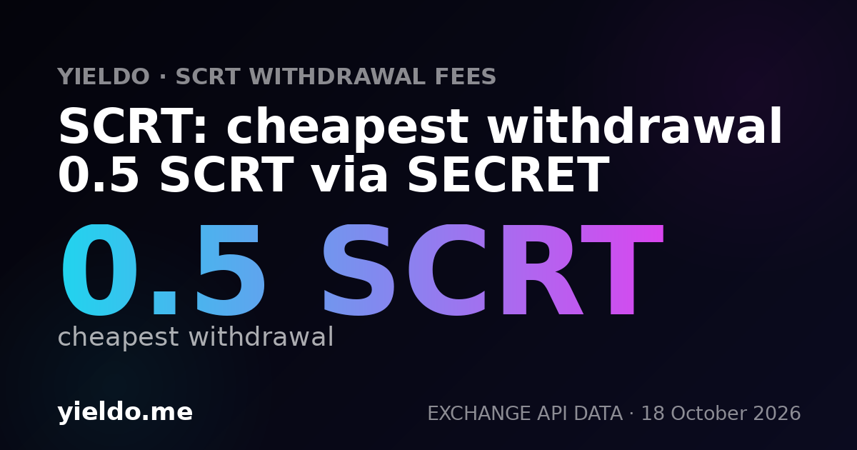 SCRT: cheapest withdrawal 0.5 SCRT via SECRET
