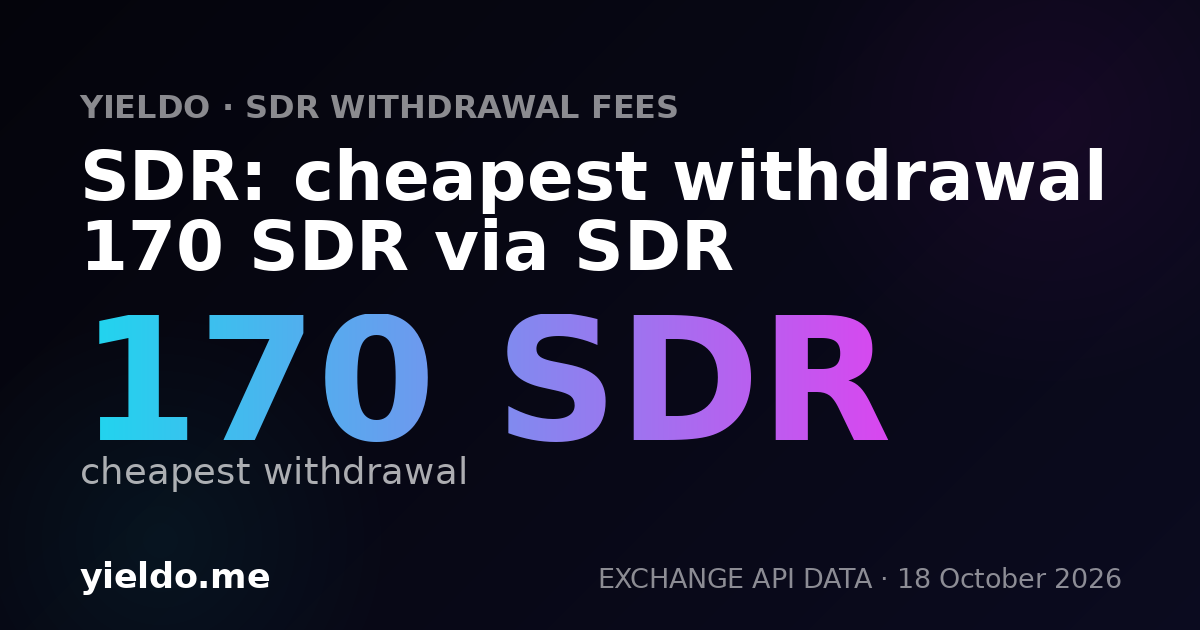 SDR: cheapest withdrawal 170 SDR via SDR
