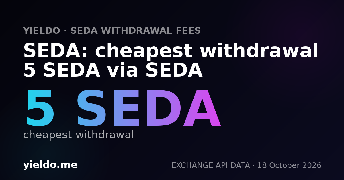 SEDA: cheapest withdrawal 5 SEDA via SEDA