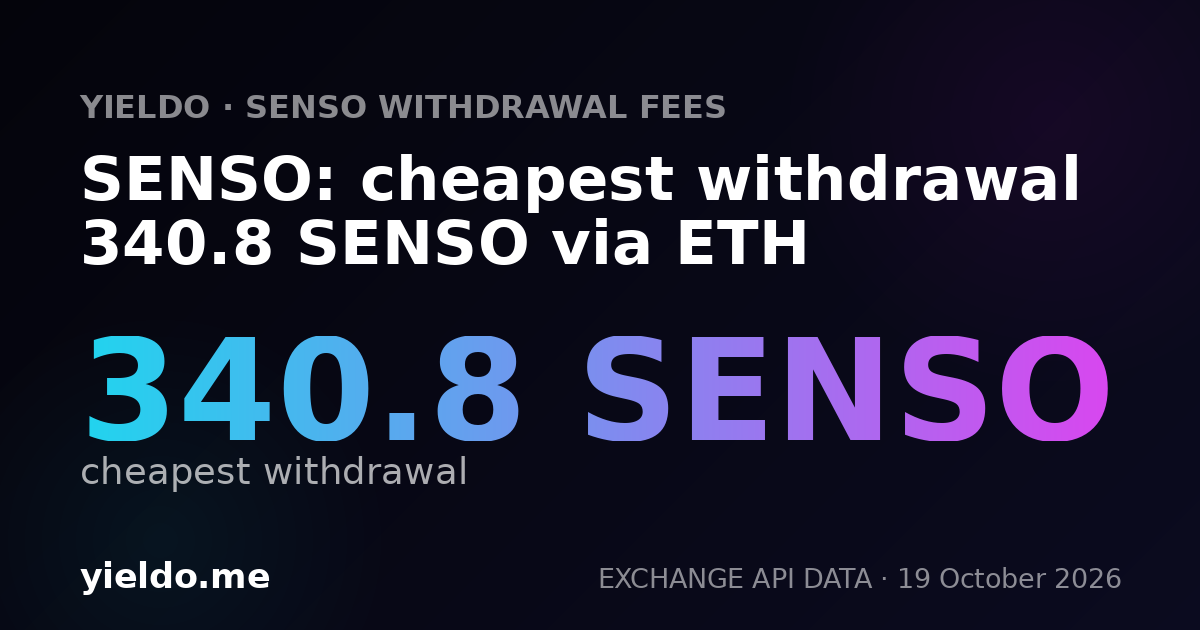 SENSO: cheapest withdrawal 340.8 SENSO via ETH