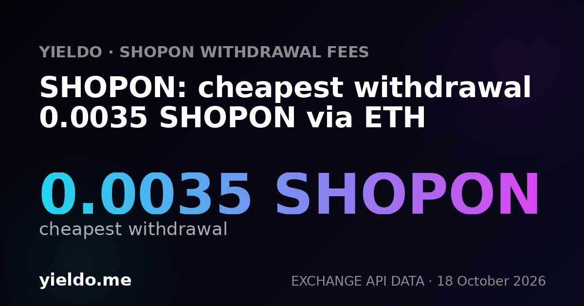 SHOPON: cheapest withdrawal 0.0035 SHOPON via ETH