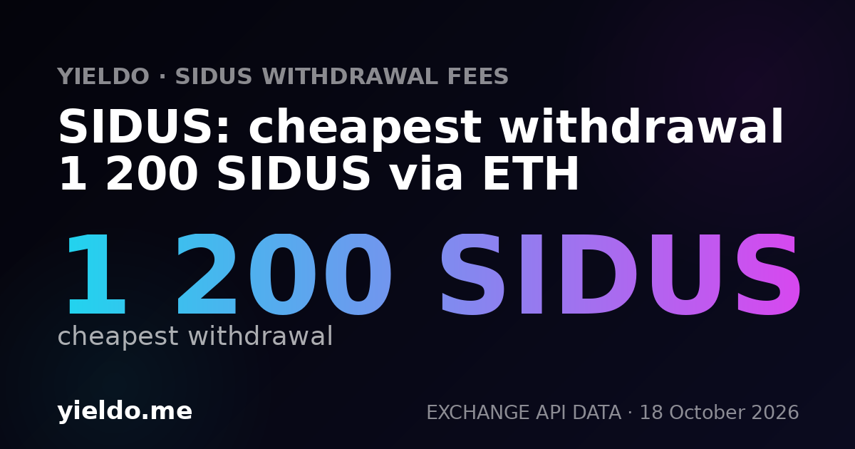 SIDUS: cheapest withdrawal 1 200 SIDUS via ETH