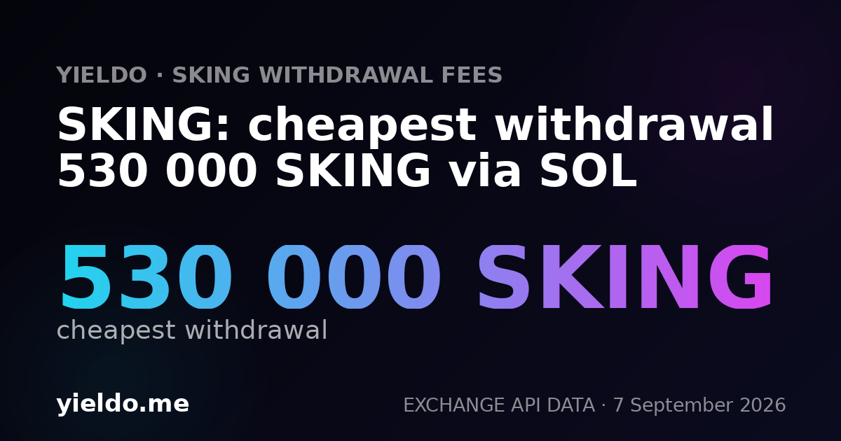 SKING: cheapest withdrawal 530 000 SKING via SOL