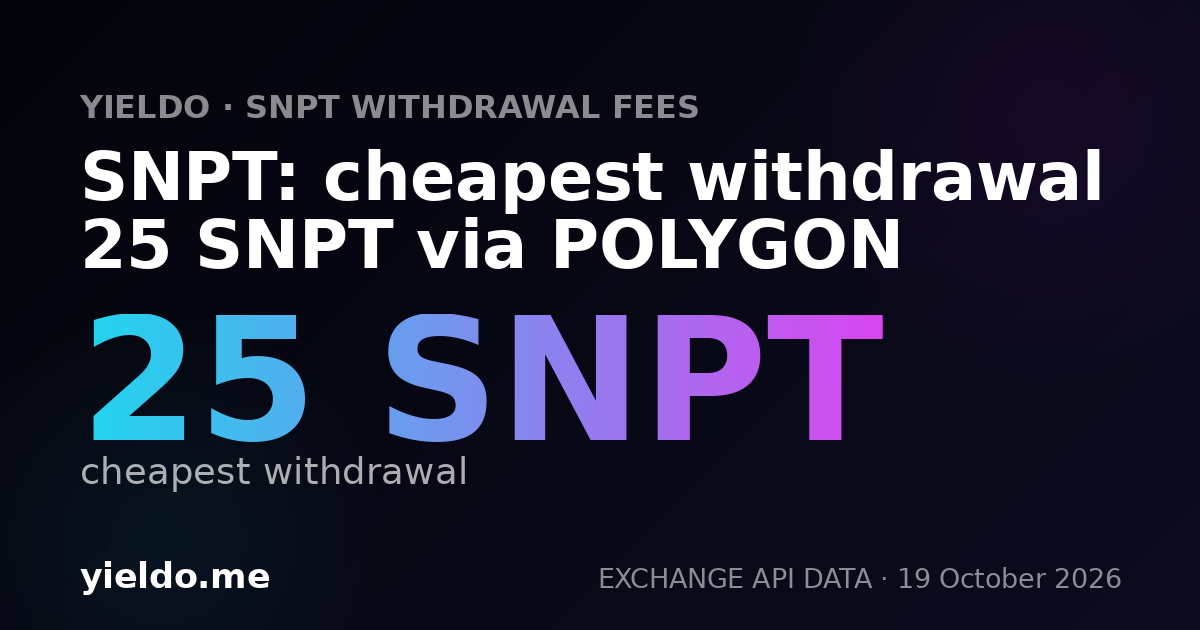 SNPT: cheapest withdrawal 25 SNPT via POLYGON
