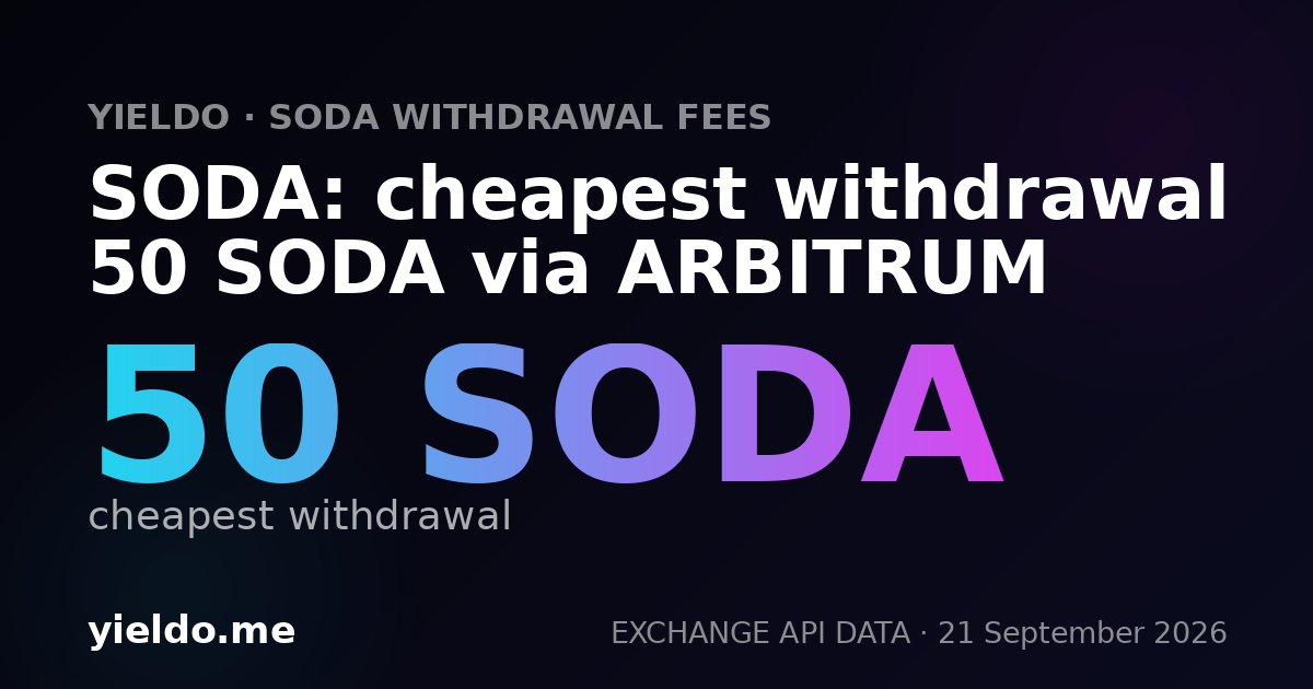SODA: cheapest withdrawal 50 SODA via ARBITRUM
