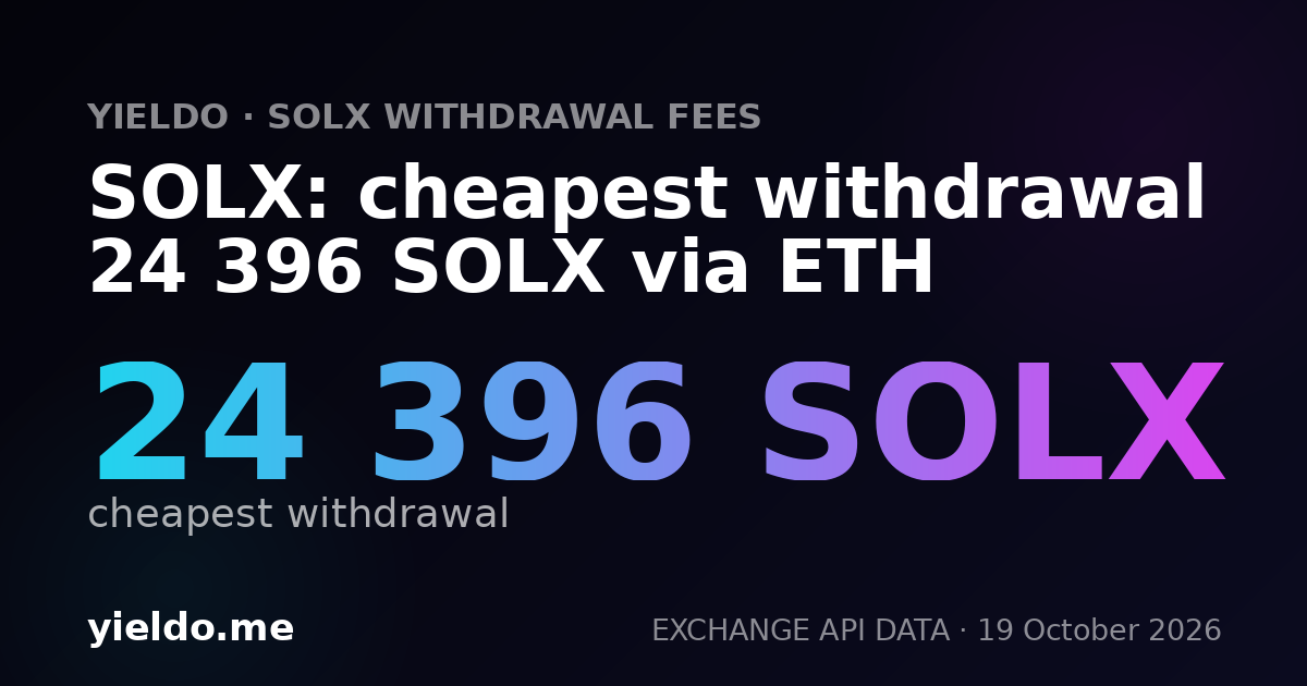 SOLX: cheapest withdrawal 24 396 SOLX via ETH