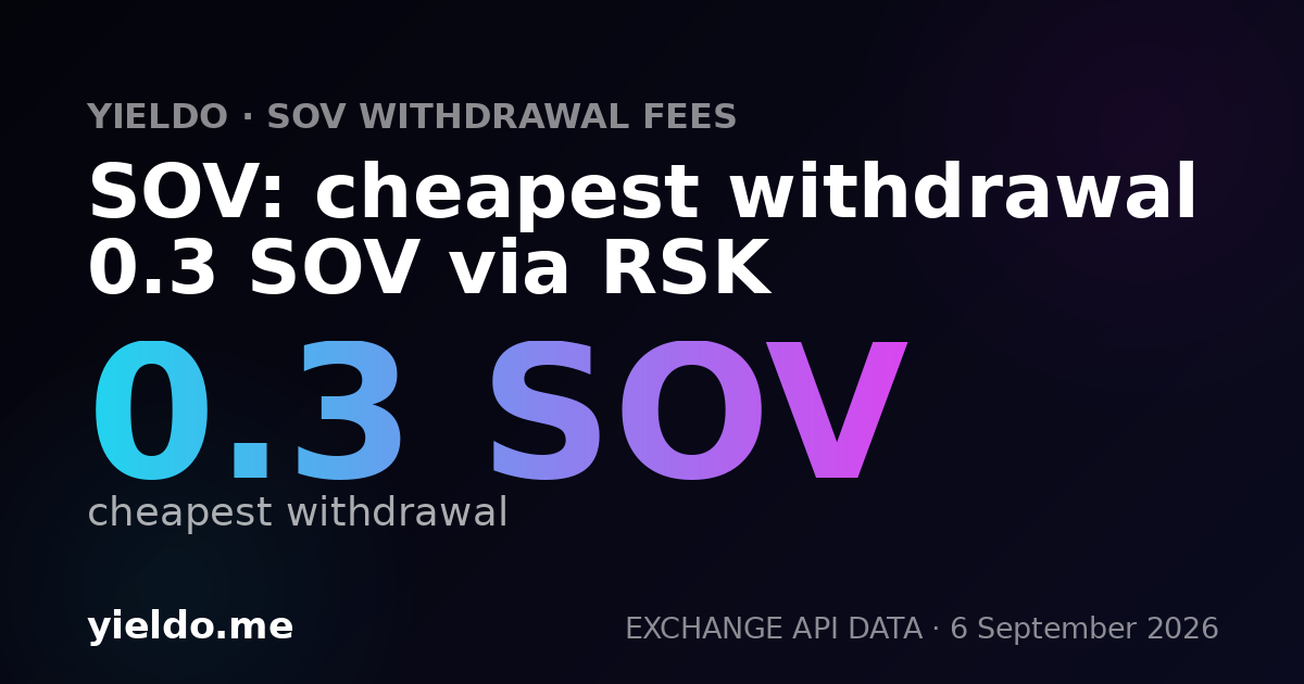SOV: cheapest withdrawal 0.3 SOV via RSK