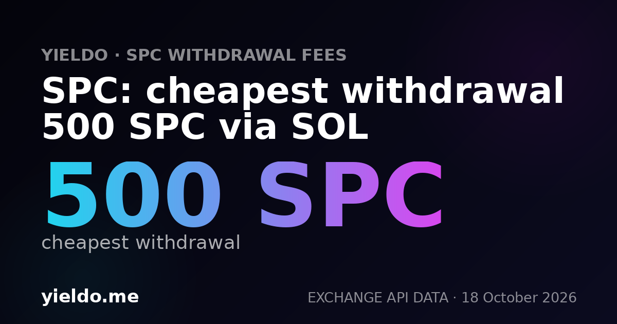 SPC: cheapest withdrawal 500 SPC via SOL