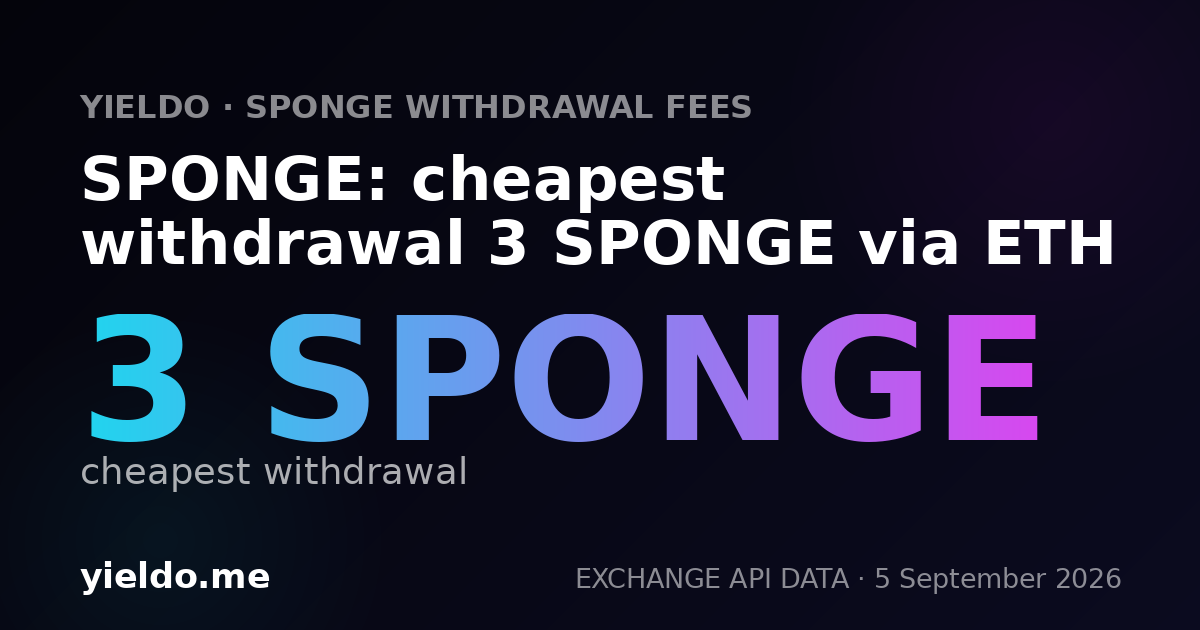 SPONGE: cheapest withdrawal 3 SPONGE via ETH