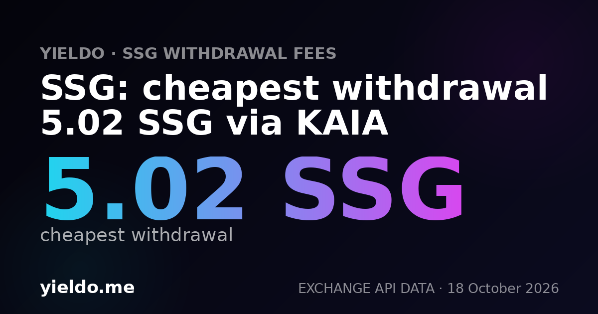 SSG: cheapest withdrawal 5.02 SSG via KAIA