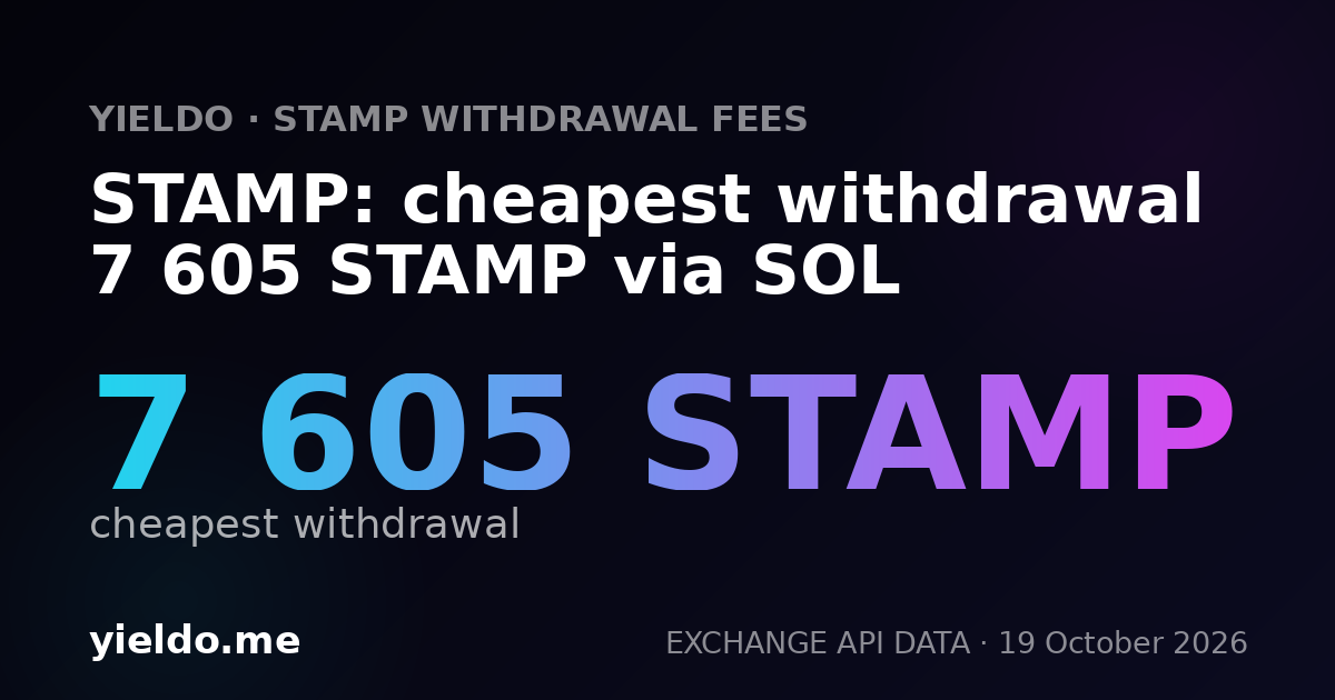 STAMP: cheapest withdrawal 7 614 STAMP via SOL