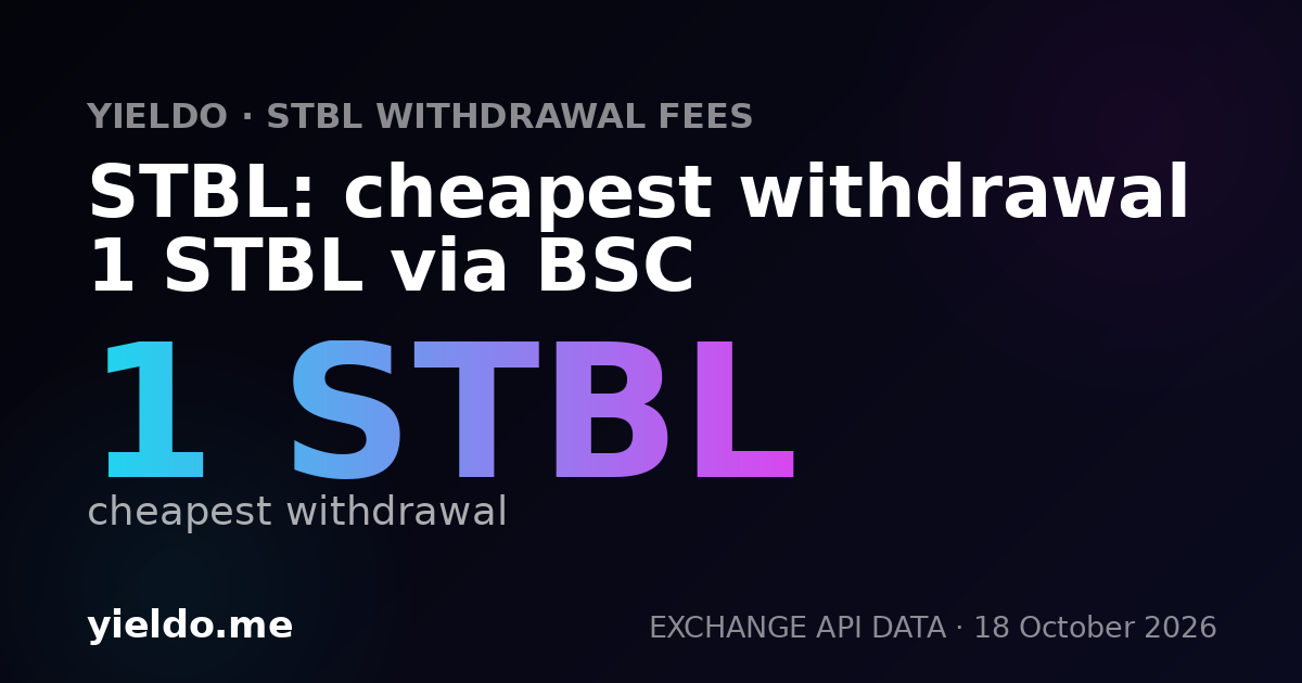 STBL: cheapest withdrawal 1 STBL via BSC