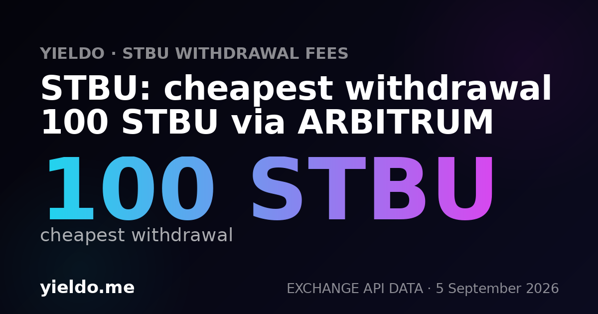 STBU: cheapest withdrawal 100 STBU via ARBITRUM