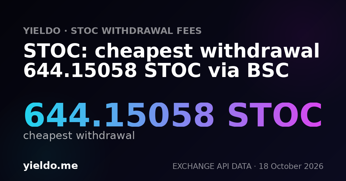 STOC: cheapest withdrawal 644.15058 STOC via BSC