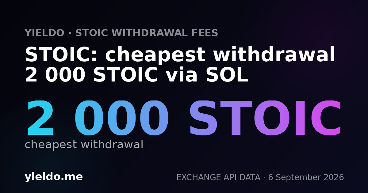 STOIC: cheapest withdrawal 2 000 STOIC via SOL